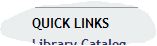 Quick Links